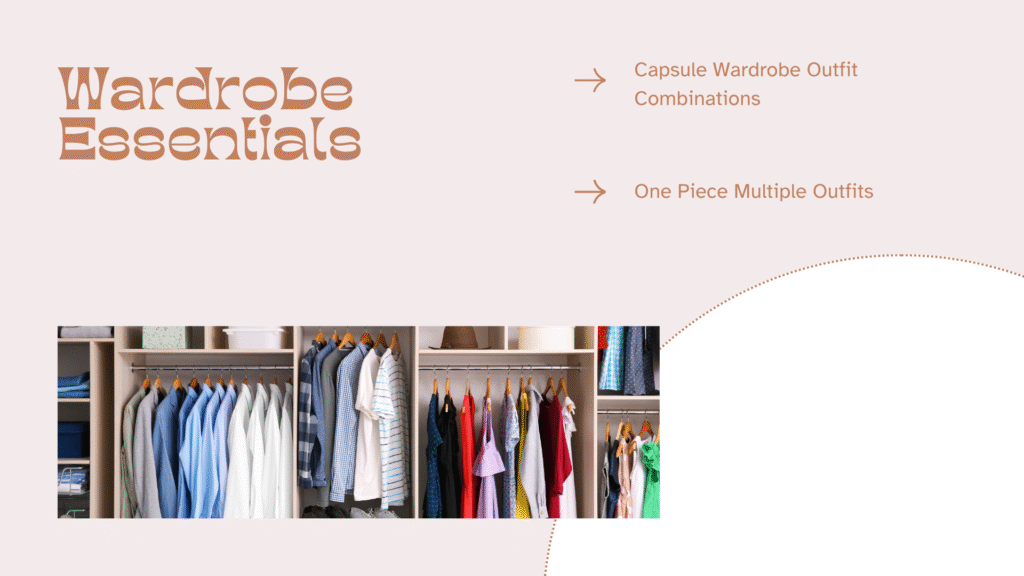 III. Wardrobe Essentials for Women